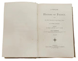 Antique Books, History Of France, Bon Louis H. Martin 1877, Collectibles! - Old Europe Antique Home Furnishings